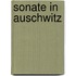 Sonate in Auschwitz