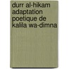 Durr al-hikam adaptation poetique de kalila wa-dimna by F. El-Rabi'i