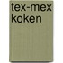 Tex-Mex koken