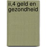 II,4 Geld en gezondheid door H. Rijksen