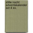 Stille Nacht adventskalender set 4 ex.