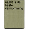 Naakt is de beste vermomming by S. Jacobi