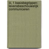 III, 1 Basisbegrippen: levensbeschouwelijk communiceren door H. Rijksen