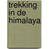Trekking in de Himalaya door S. Ardito