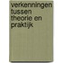 Verkenningen tussen theorie en praktijk