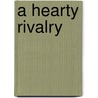 A hearty rivalry door R. Torfs