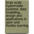 Large scale hypermedia systems: data modelling, design and applications in open and flexible learning