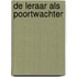 De leraar als poortwachter
