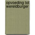 Opvoeding tot wereldburger