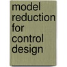 Model reduction for control design door G. Schelfhout