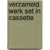 Verzameld werk set in cassette