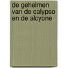De geheimen van de Calypso en de Alcyone door M. Richards