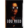 Lou Reed by V. Bockris