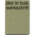 Dier in huis werkschrift