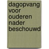 Dagopvang voor ouderen nader beschouwd door L.H. Boerma
