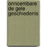 Onnoembare de gele geschiedenis