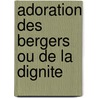 Adoration des bergers ou de la dignite by Baas