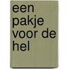 Een pakje voor de hel door N. Hinton