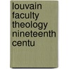 Louvain faculty theology nineteenth centu door Kenis