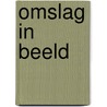 Omslag in beeld door Gieling
