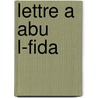 Lettre a abu l-fida door Ibn Taymiyya
