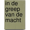 In de greep van de macht by E. Franck