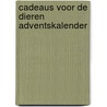 Cadeaus voor de dieren adventskalender by Schmid