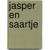 Jasper en Saartje door J. Kruit