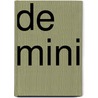 De Mini by R. De Ruiter