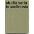 Studia varia bruxellensia