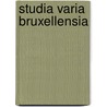Studia varia bruxellensia by H. Melaerts