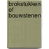 Brokstukken of bouwstenen