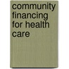 Community financing for health care door Toonen