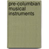 Pre-columbian musical instruments by E. den Otter