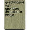 Geschiedenis van openbare financien in belgie door Onbekend