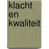 Klacht en kwaliteit door L.H. Boerma