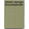 Lisbeth Zwerger droomkalender door L. Zwerger