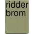 Ridder Brom