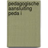 Pedagogische aansluiting peda i by Unknown