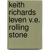 Keith richards leven v.e. rolling stone door Victor Bockris