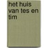 Het huis van Tes en Tim