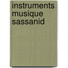 Instruments musique sassanid by Marcelle Duchesne-Guillemin