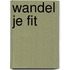 Wandel je fit