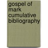 Gospel of mark cumulative bibliography by Neirynck