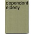 Dependent elderly