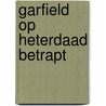 Garfield op heterdaad betrapt door Jennifer Davis