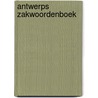 Antwerps zakwoordenboek by Putten