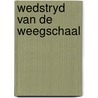 Wedstryd van de weegschaal by Michaud