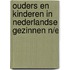Ouders en kinderen in nederlandse gezinnen n/e