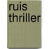 Ruis thriller